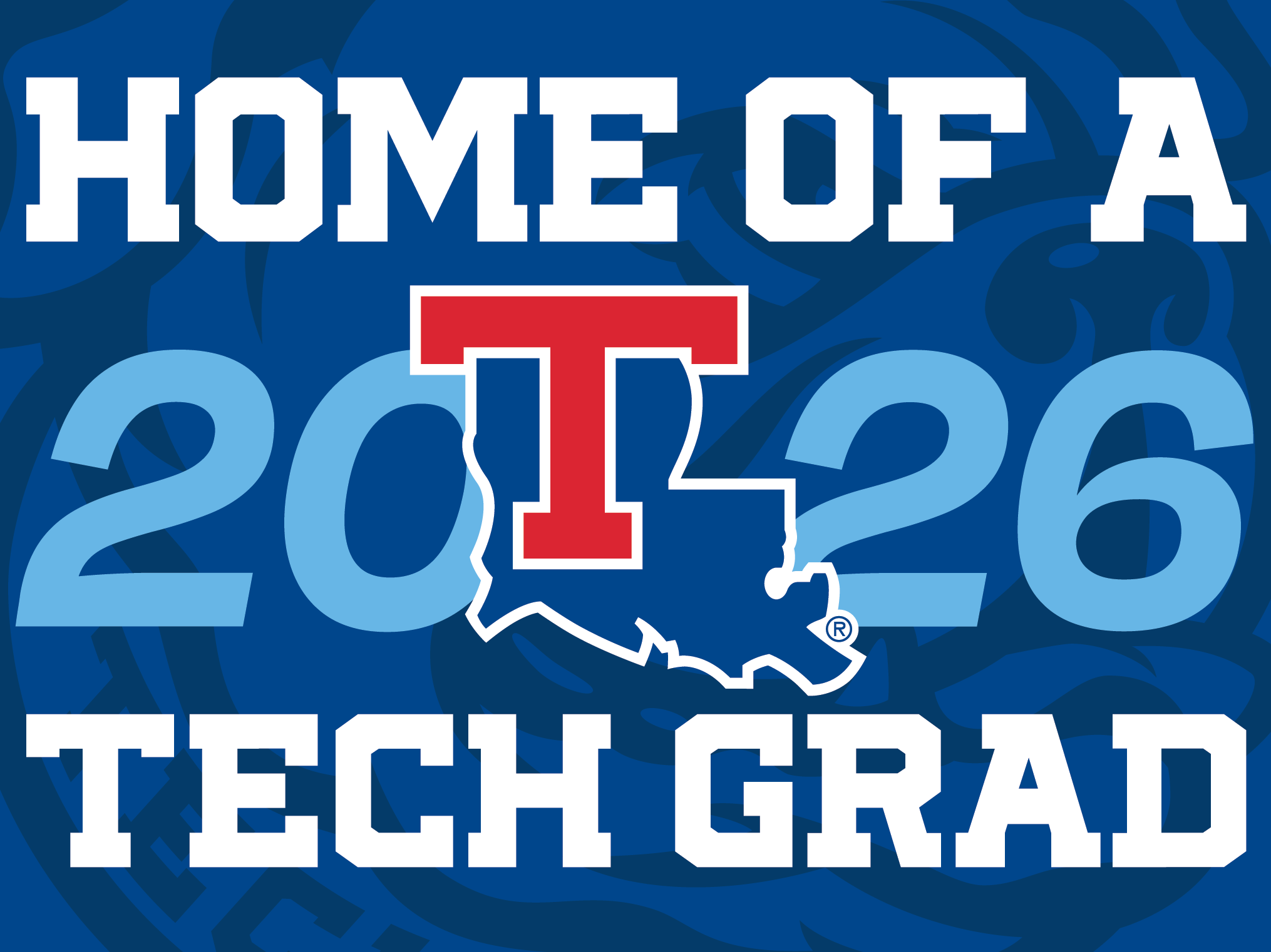 2026 LA Tech Grad yard sign option 1